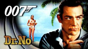 Film James Bond Pertama: Dr. No – Kelebihan dan Kelemahannya