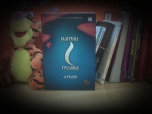 Novel Rantau Satu Muara - kelebihan dan kelemahannya